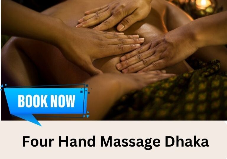 Four Hand Massage Dhaka
