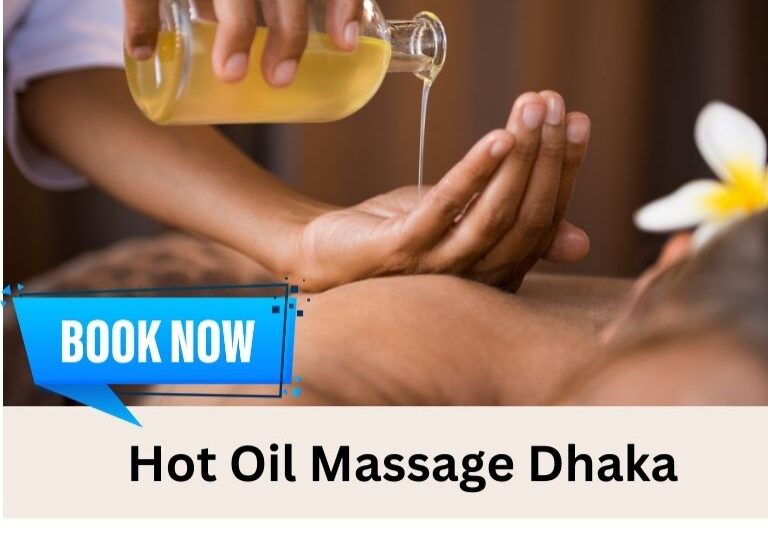 Hot Oil Massage Dhaka Hot Oil Massage Dhaka